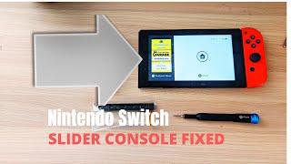 Nintendo Switch Slider Rail Console Fixed ..!!