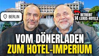 Vom DÖNER zur REICHSTEN türkischen FAMILIE in Deutschland? | Hasir Berlin & Titanic Hotel