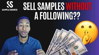 How To Sell Samples Without A Following [Sell Beats 2023]