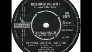  TROMBONES UNLIMITED  THE PHOENIX LOVE THEME (SENZA FINE) [LIBERTY LIB55874@1966]