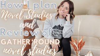 HOW I PLAN NOVEL STUDIES | Review of Gather Round Homeschool novel study | Black History Month