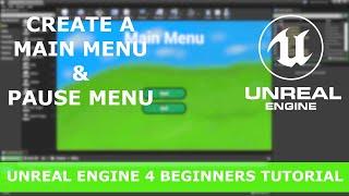 UE4 Tutorial - Create a Main Menu & Pause Menu