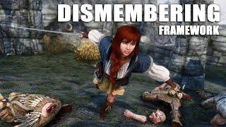 DISMEMBERING FRAMEWORK  - Skyrim Mods Watch