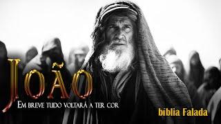 Livro de João a eternidade de Cristo a história completa na bíblia falada