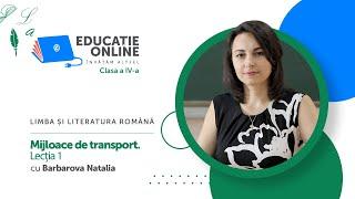 Limba și literatura română, Clasa a IV-a, Mijloace de transport. Lecția 1