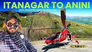 Flying BELL 412 Helicopter | ITANAGAR - ROING - ANINI | Offbeat ARUNACHAL