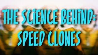 Super Powers Explained | The Science Behind Speed Clones