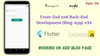 Flutter: Working on Add Blog Page ( "+" Button Page) of Blog App || UI Creation || #34