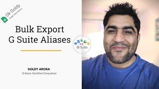 Export G Suite User Aliases in bulk with Ok Goldy