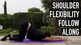 15 Minute Shoulder Flexibility Routine (FOLLOW ALONG)