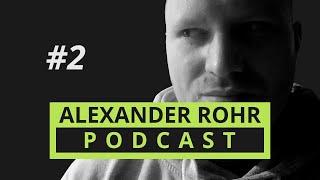 Alexander Rohr Podcast #2 | Diablo 4 Release and Thoughts