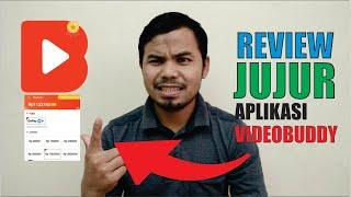 REVIEW JUJUR APLIKASI VIDEOBUDDY | APLIKASI PENGHASIL UANG