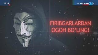 Firibgarlardan ogoh bo‘ling! (Toshkent)