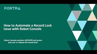 Robot Console | How to Automate a Record Lock Issue in QSYSOPR