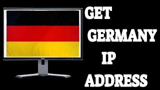 How To Get A German IP Address