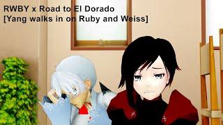 [RWBY MMD] Yang walks in on Ruby and Weiss || RWBY x Road to El Dorado || Link to OG Motion/Video