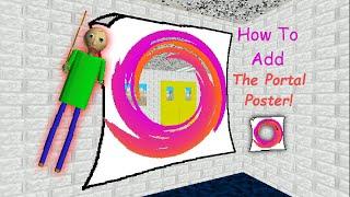 How To Add The Portal Poster! (Baldi's Basics Modding Tutorial)