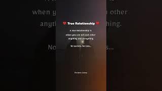 True Relationship = Trust & Honesty ️"#NoSecrets #NoLies