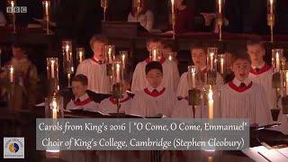 Carols from King's 2016 | #7 "O Come, O Come, Emmanuel" | The Choir of King's College, Cambridge