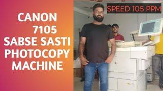 canon 105 speed wali machine bahut saste rate me .#rohitkimachine #canon7105