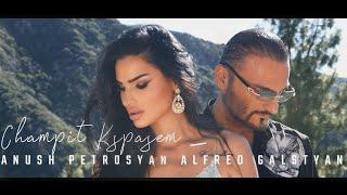 Anush Petrosyan & Alfred Galstyan - Champit Kspasem (Cover By: Aram Gevorgyan)