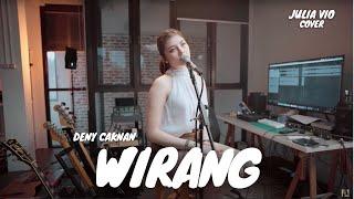 WIRANG - DENY CAKNAN | JULIA VIO