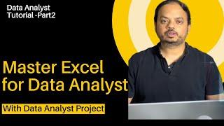 Excel for Data Analytics Full Course for Beginners | Must for Data Analyst and Data Science