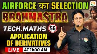 Application of Derivatives -1| Airforce Maths Classes | Maths for Airforce 2024 | Airforce Maths