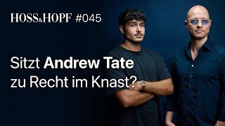 Sitzt Andrew Tate zu Recht im Knast? - Hoss und Hopf #45