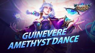 Guinevere’s New Skin | Amethyst Dance | Mobile Legends:Bang Bang