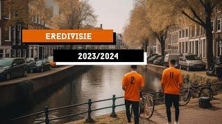 Tout savoir sur l'Eredivisie - 2023/2024