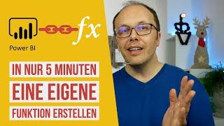 Wie du in Microsoft Power BI in nur 5 Minuten eine eigene Funktion erstellst und produktiver wirst