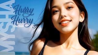 'Hurry Hurry' Mysha feat 서민준 Seo Minjoon - Official MV