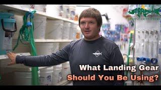 What Landing Gear Should You Be Using? - FittedToFish