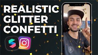 Realistic Glitter Confetti in Spark AR Studio! | Create a Instagram Filter Tutorial