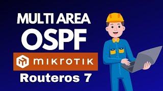 Multi Area OSPF - Mikrotik RouterOS v7