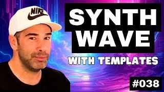 How to Make Synthwave Retrowave + Logic Pro X Template | Live Electronic Music Tutorial #038