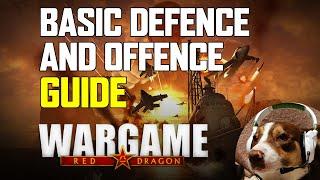 Basics of Defence and Offence - Wargame Red Dragon