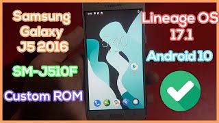 Install Lineage OS 17.1 on Samsung J5 2016 SM-J510F - Best Custom ROM Android 10