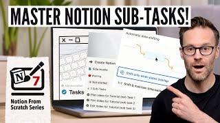 How To Use Notion As A Task Manager: Sub-tasks & Dependencies Tutorial!