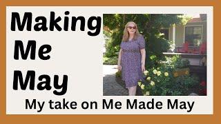 Making Me May