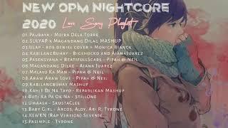 2020 New OPM Nightcore Playlist || #NightcoreJoy