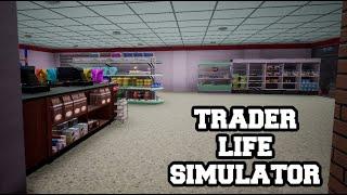 Starting To Look Like A Real Store ~ Trader Life Simulator #9