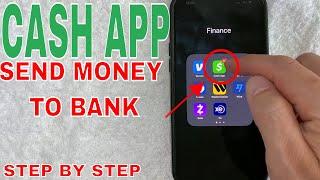  How Do You Send Money From Cash App To Bank 