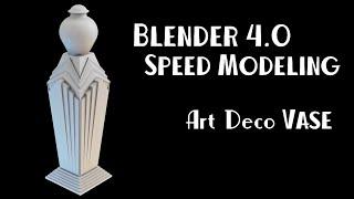 Art Deco Vase 01 - Blender 4.0 Speed Modeling