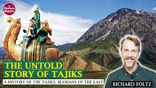 A history of the Tajiks: Iranians of the East with Dr. Richard Foltz of Concordia University