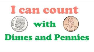 Counting With Dimes and Pennies