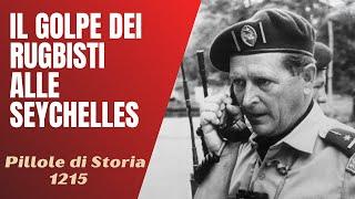 1215 - La storia delle Seychelles e il Golpe dei Rugbisti [Pillole di Storia]