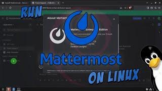 Install Mattermost - Secure Collaboration Platform - on Linux