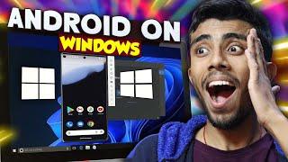 Android 13 Released for Windows 10 & 11 No Emulator or Android os Need Now - Amazing Perormance